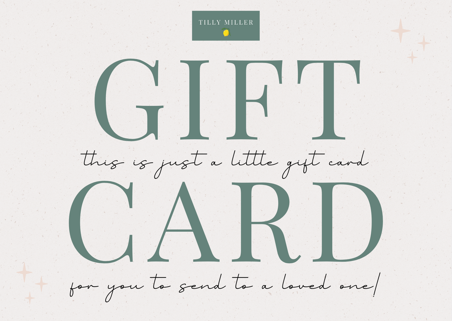 GO & GLOW TILLY MILLER GIFT CARD